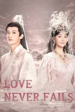 love-never-fais-chinese-drama.webp