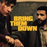 Bring Them Down (2025) | Download Hollywood Movie