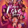 A Lagos Love Story (2025) | Nollywood Movie